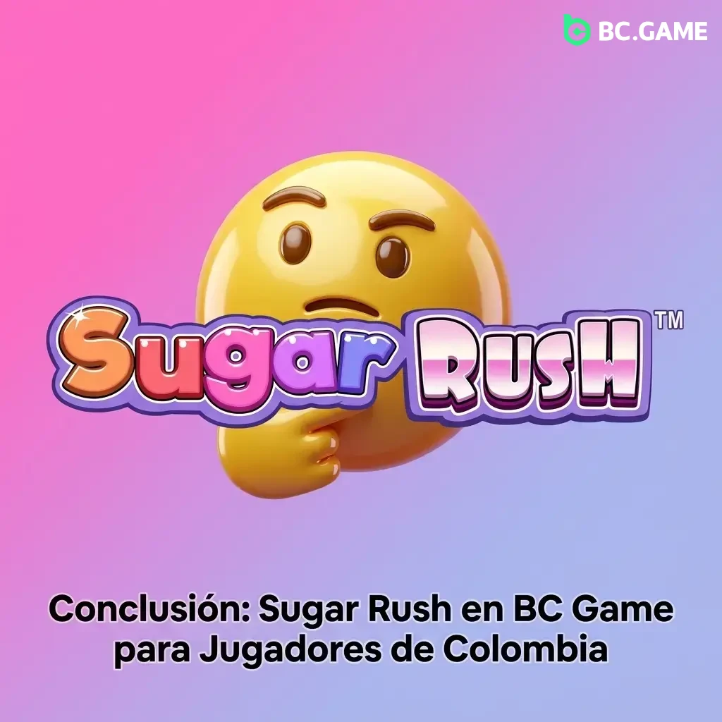 Slot Sugar Rush en BC Game para jugadores de Colombia con RTP 96,50% y bono de bienvenida hasta 1.800.000 COP