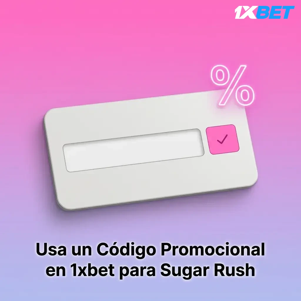 Código promocional 1XSUGARCOL en 1xbet para obtener bonos adicionales en Sugar Rush Colombia
